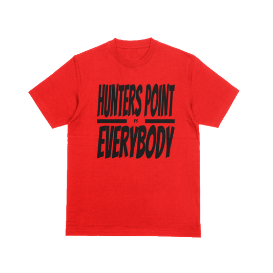 HUNTERS POINT VS EVERYBODY
